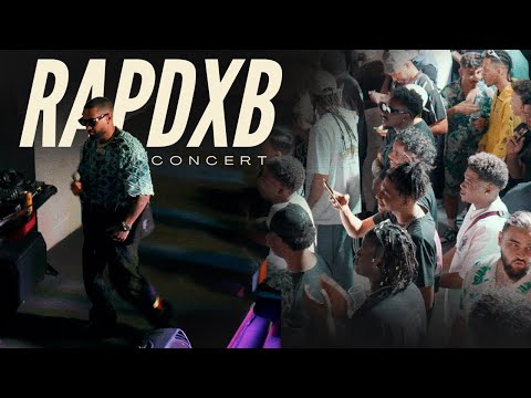 RAPDXB'S BIGGEST CONCERT EVER
