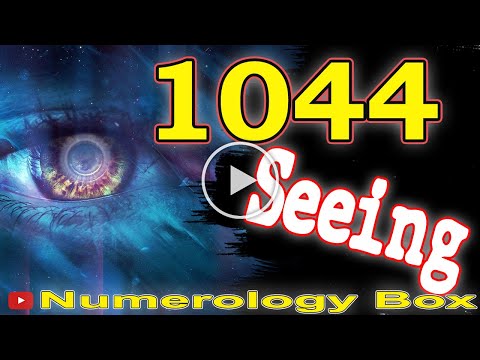 🔴 Angel Number Meanings 1044 ✅ Seeing 1044 ✅ Numerology Box