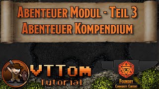 Abenteuer Modul – Teil 3/3 – Abenteuer Kompendium