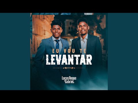 Vou Te Levantar video