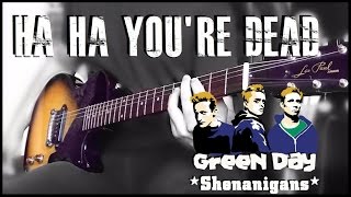 Green Day - Ha Ha You&#39;re Dead cover (Billie Joe Armstrong Gibson Les Paul Jr.)