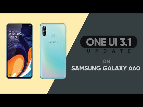 Samsung Galaxy A60 One UI 3.1 Update