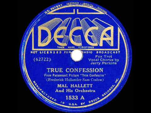 1937 Mal Hallett - True Confession (Jerry Perkins, vocal)