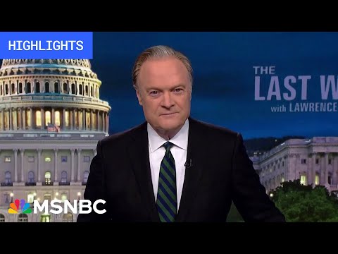 Watch The Last Word With Lawrence O’Donnell Highlights: April 24
