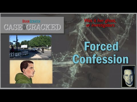 Case Cracked: Forced Confession