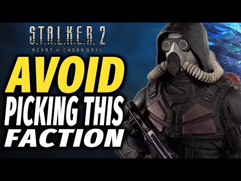 STALKER 2 BEST FACTION to Pick and What Faction to Avoid Before You Play