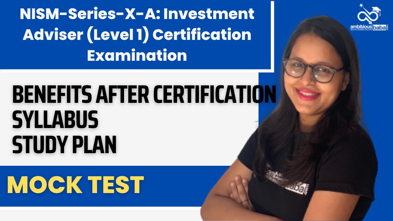 NISM-Series-X-A: Investment Adviser (Level 1) Certification Examination || NISM CERTIFICATION