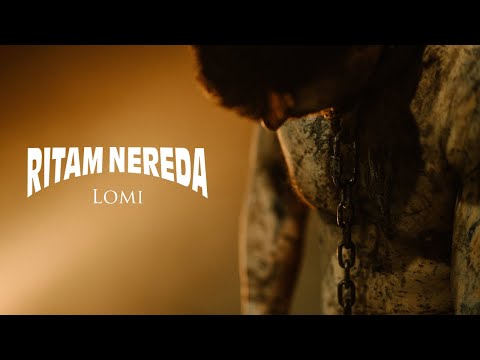 RITAM NEREDA - LOMI [Official Music Video]