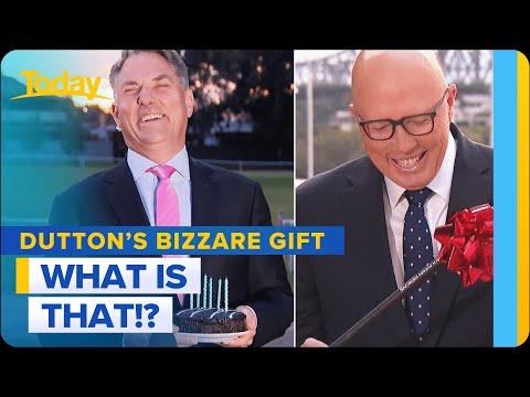 Dutton's cheeky birthday gift for Deputy Prime Minister | Today Show Australia