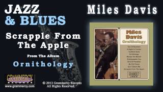 Miles Davis - Scrapple From The Apple