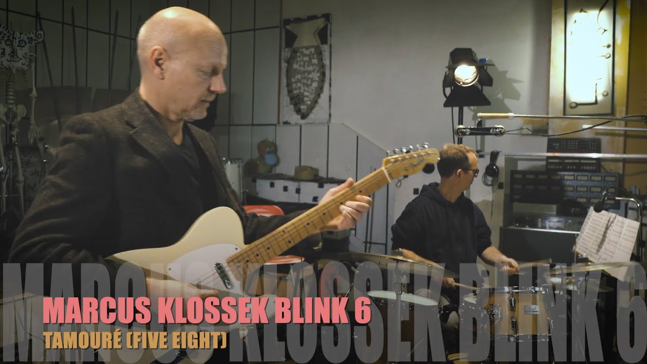 MARCUS KLOSSEK BLINK 6 | TAMOURÉ (FIVE EIGHT)