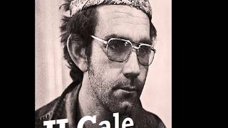 J J  Cale, TRAVELIN LIGHT