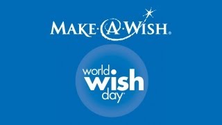 Make A Wish Foundation - #WorldWishDay 2012 - Avril 2012