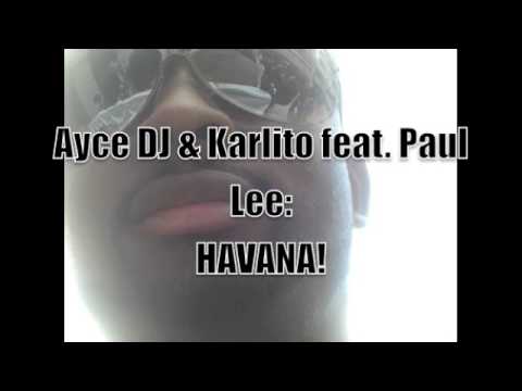 Ayce DJ & Karlito feat. Paul Lee