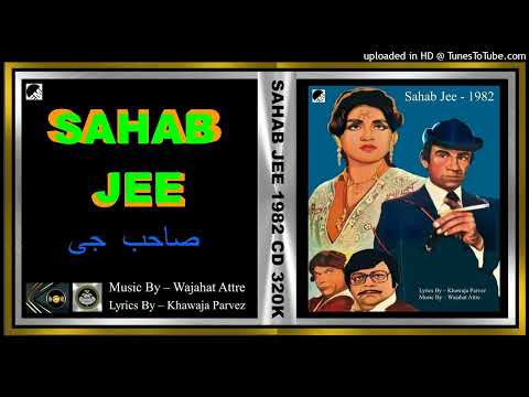 Duniya Te Pyar Miley - Noor Jehan - Kh Parviz - Wajahat Attre - Sahab Je - 1983 - CD 320K Ost
