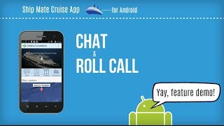 Cruise Roll Call and Chat - Feature Demo - Ship Mate Cruise App