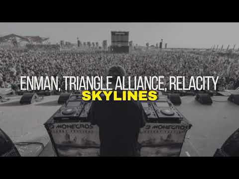 Enman, Triangle Alliance, Relacity - Skylines [ELECTRO AMOR RADIO]