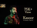 Kasoor | Acoustic | Best Version | Prateek Kuhad | Vincent Boral | Cover