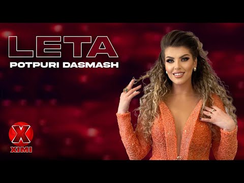 Leta - Hitet - Potpuri Dasmash