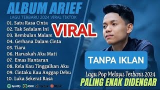Download lagu ARIEF PUTRA FULL ALBUM TERBAIK 2025 | Satu Rasa Cinta - Luka Sekerat Rasa | Lagu Melayu Tanpa Iklan mp3