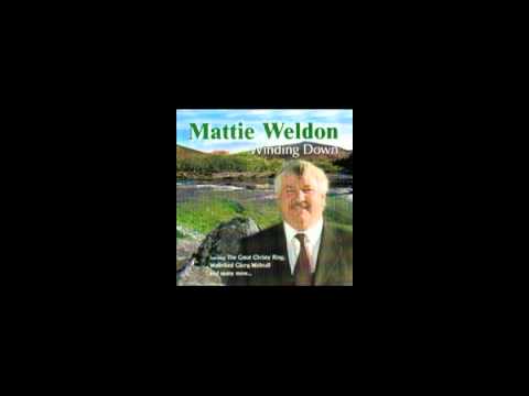 Mattie Weldon-  THE OLD DUNGARVAN OAK