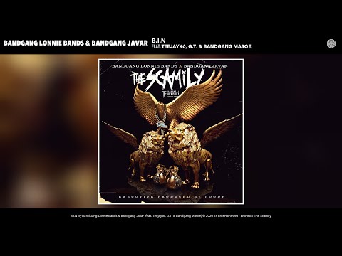BandGang Lonnie Bands & Bandgang Javar - B.I.N (Audio) (feat. Teejayx6, G.T. & Bandgang Masoe)
