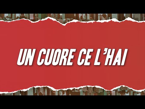 Un cuore ce l'hai