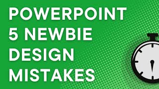 5 BIGGEST MISTAKES new PowerPoint users make with their presentations (2025)