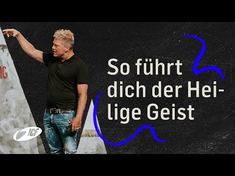 So führt dich der Heilige Geist | Leo Bigger | ICF Zürich