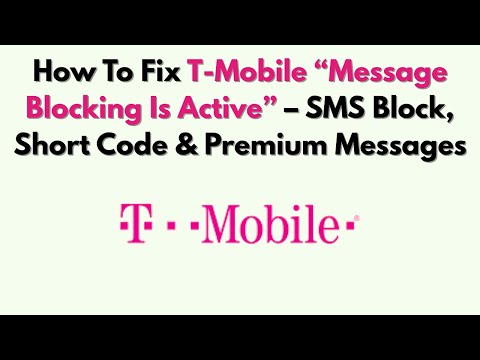 Tmobile Message Blocking Is Active