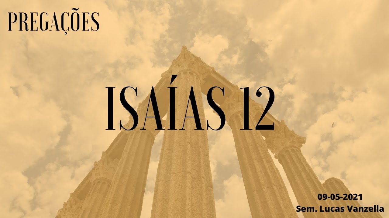 Pregação em Isaías 12