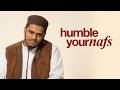 The Mindset The Prophet ﷺ Had To Get Rid Of Ego And Pride Hisham Abu Yusuf