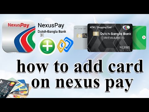 How to Add Card on Nexus pay- Nexus pay with Debit Card Add-nexus Pay card add problem