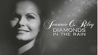 JEANNIE C. RILEY - Diamonds In The Rain