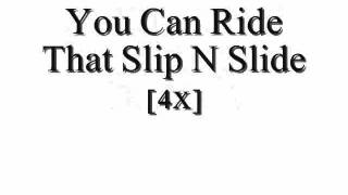 Baeza- Slip N Slide Lyrics Baeza- Slip N Slide Lyrics