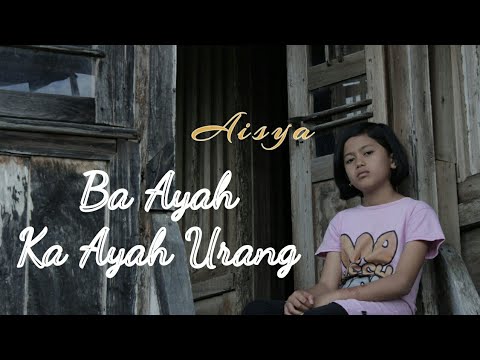 SAZQIA RAYANI - BA AYAH KA AYAH URANG | COVER AISYA