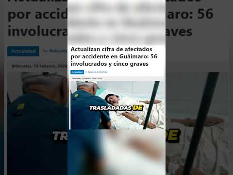 Actualizan cifra de afectados por accidente en Guáimaro: 56 involucrados y cinco graves