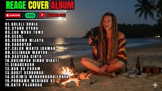 Download lagu FULL ALBUM DANGDUT COVER REAGE || GULALI DUNIA - AYANG AYANG - EGO WONG TUWO || TANPA IKLAN TERBARU mp3