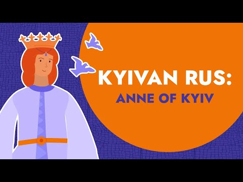Kyivan Rus : Anne of Kyiv | Animated Ukraine