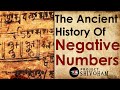 The Ancient History of NEGATIVE NUMBERS