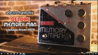 EHX Deluxe Memory Man - vintage pedal from 1979