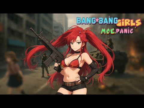 ХХ󥬡륺 ˨ѥ˥å(Bang Bang Girls: Moe Panic) Nintendo Switch PV