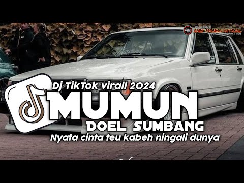 Dj MUMUN - Doel sumbang || YANG LAGI VIRAL DI TIKTOK 2024