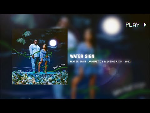 water sign - august 08, jhené aiko // 639Hz, D#5 conversion