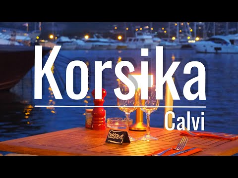 Korsika - Ein Sommertag in Calvi