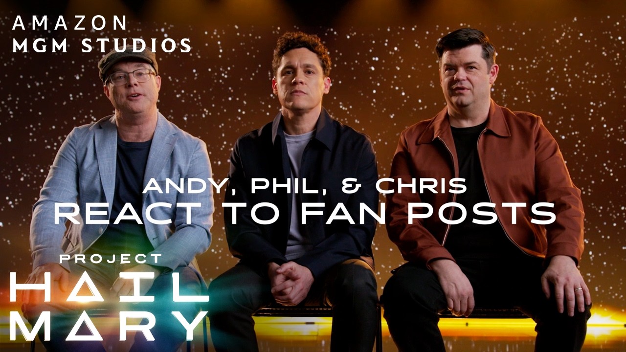Andy Weir, Phil Lord & Christopher Miller React to Fan Posts