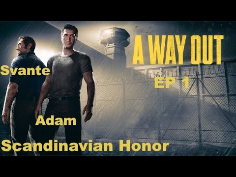Svante och Adam försöker bryta ut från ett fängelse! A Way Out Ep 1 (Swedish)