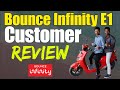 BOUNCE  INFINITY E1 Electric Scooter Customer Review | Latest Electric Scooters | Electric Vehicles
