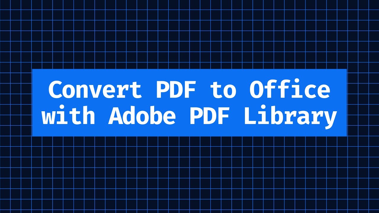 Converting PDFs To Office Files with Adobe PDF Library