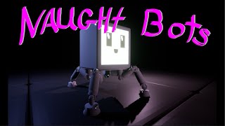 Naught Bots Dev Vlog Highlights